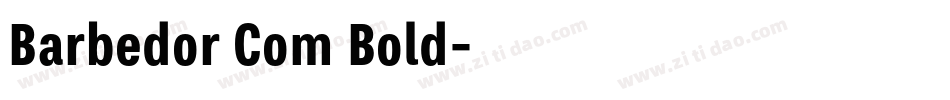 Barbedor Com Bold字体转换